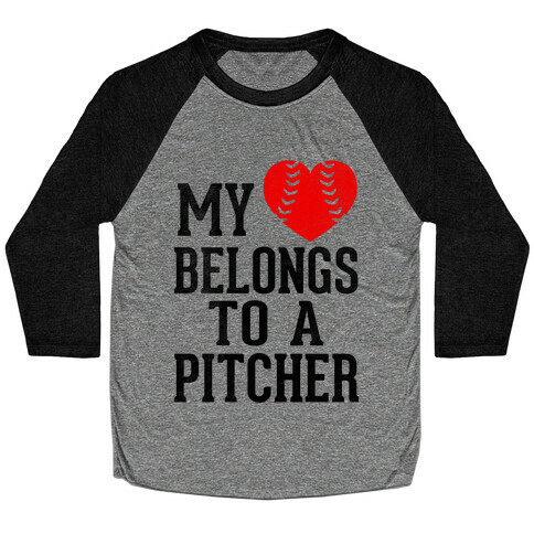 My Heart Belongs To A Pitcher (Baseball Tee) Baseball Tee