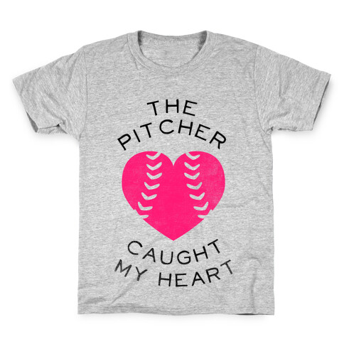 The Pitcher Caught My Heart (Baseball Tee) Kids T-Shirt