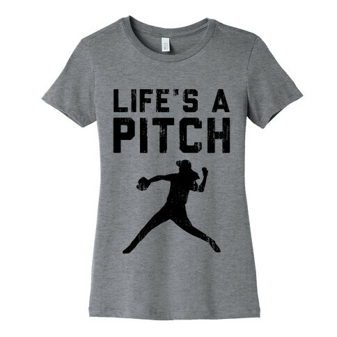 Life's A Pitch (Baseball Tee) Womens T-Shirt
