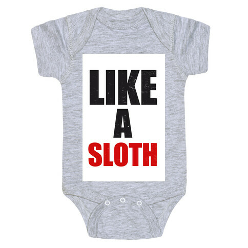 Like a Sloth Baby One-Piece