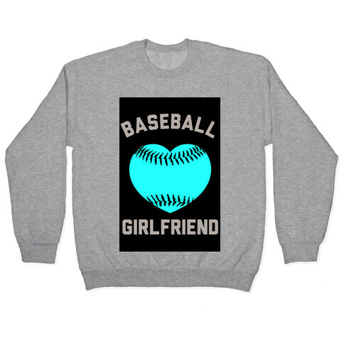 Baseball Girlfriend Pullover