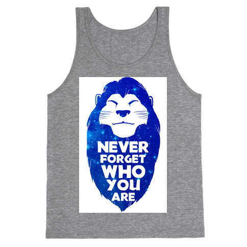 Never Forget Who You Are(Mufasa) Tank Top