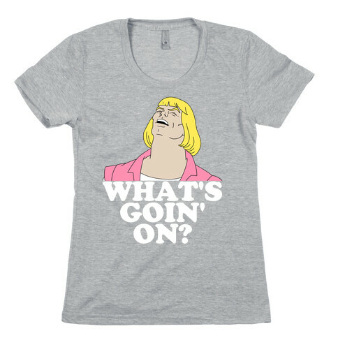 What's Goin' On? Couples Shirt Womens T-Shirt