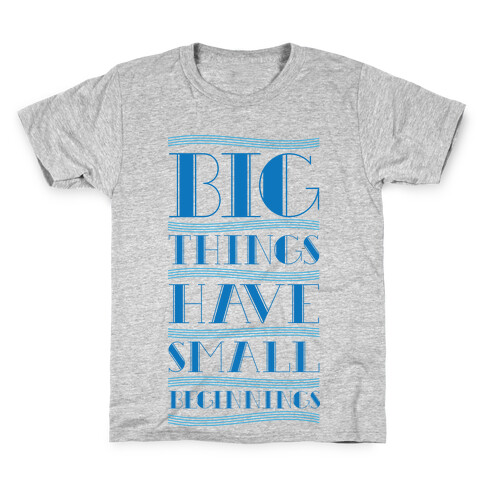 Big Things Kids T-Shirt