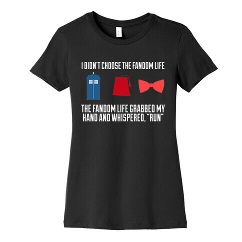 The Fandom Life Womens T-Shirt