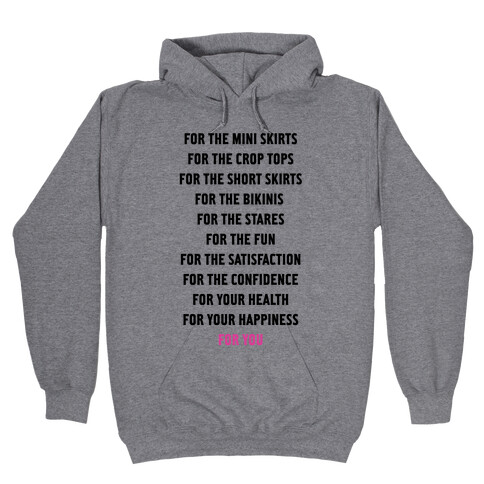 For You Hooded Sweatshirt