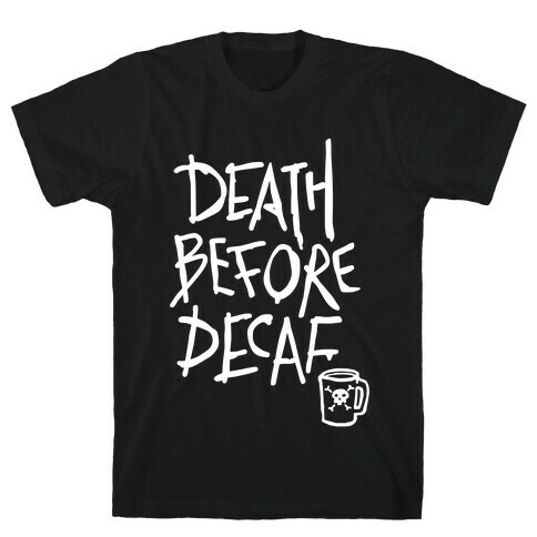 Death Before Decaf (Dark Tank) T-Shirt