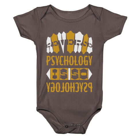 Reverse Psychology Baby One-Piece