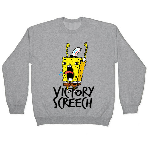 Victory Screech Pullover
