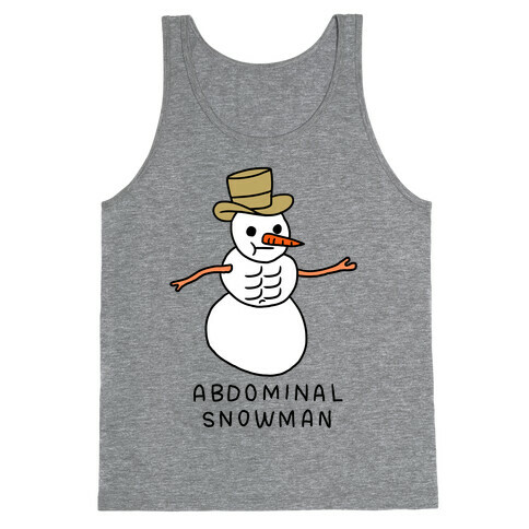 Abdominal Snowman Tank Top