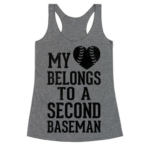 My Heart Belongs To A Second Baseman (Baseball Tee) Racerback Tank Top
