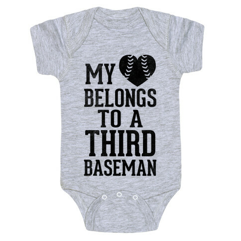 My Heart Belongs To Third Baseman (Baseball Tee) Baby One-Piece