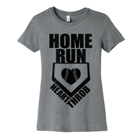 Home Run Heart Throb (Baseball Tee) Womens T-Shirt