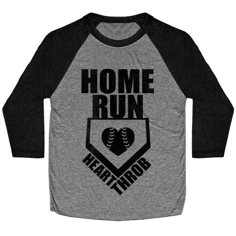 Home Run Heart Throb (Baseball Tee) Baseball Tee