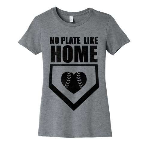 No Plate Like Home (Tank) Womens T-Shirt