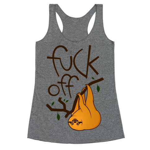 F*** Off Sloth (color) Racerback Tank Top