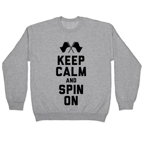 Keep Calm and Spin On (Tank) Pullover