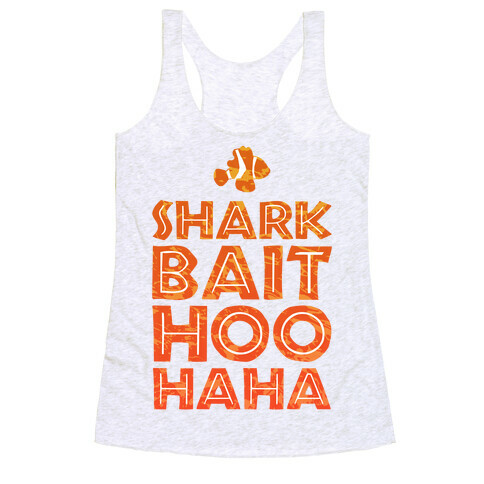 Shark Bait Hoo Haha Racerback Tank Top