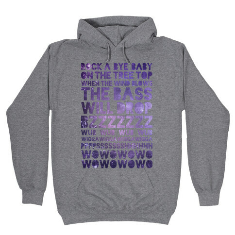 The Bass Will Drop Hooded Sweatshirt