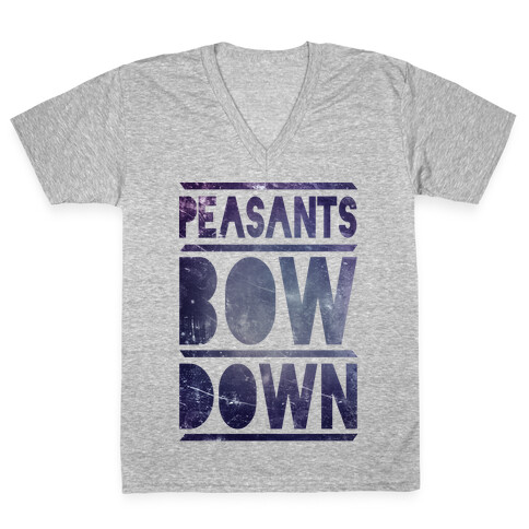 Peasants Bow Down (Tee) V-Neck Tee Shirt