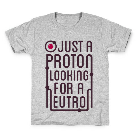 Just A Proton (Type Tank) Kids T-Shirt