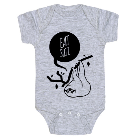 Eat Shit Sloth Baby One-Piece