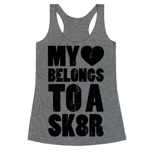 My Heart Belongs To a Skater (Baseball Tee) Racerback Tank Top