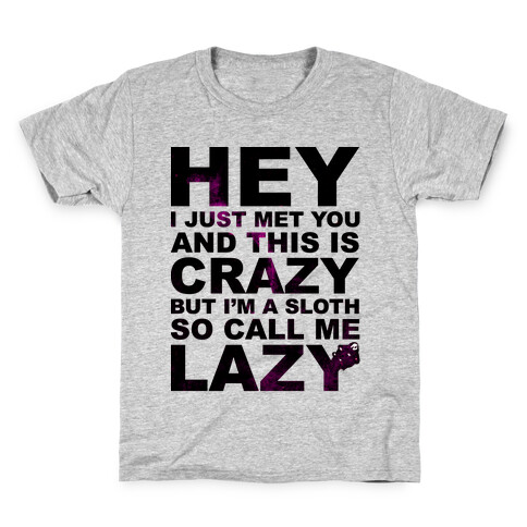 Call Me Lazy Kids T-Shirt