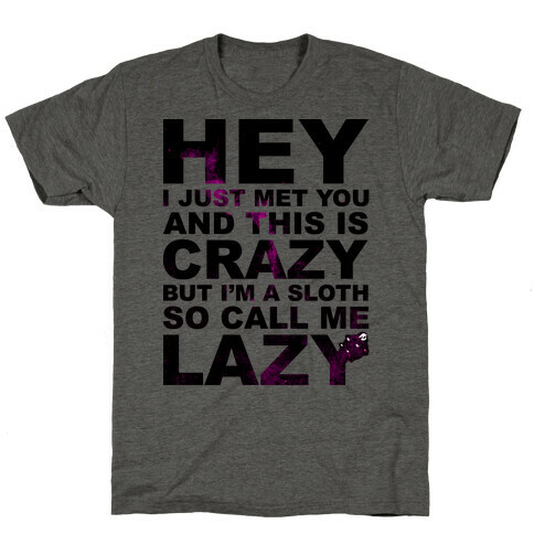 Call Me Lazy T-Shirt