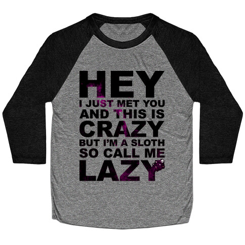 Call Me Lazy Baseball Tee