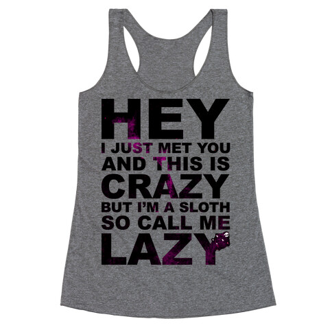 Call Me Lazy Racerback Tank Top