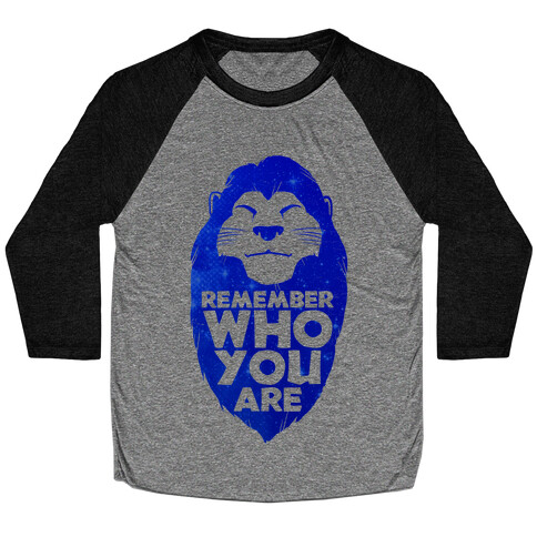 Remember Who You Are Baseball Tee