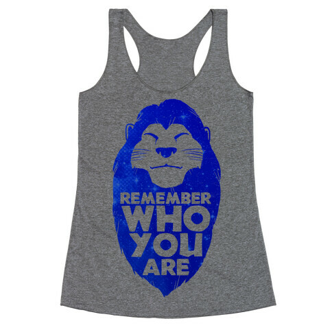 Remember Who You Are Racerback Tank Top