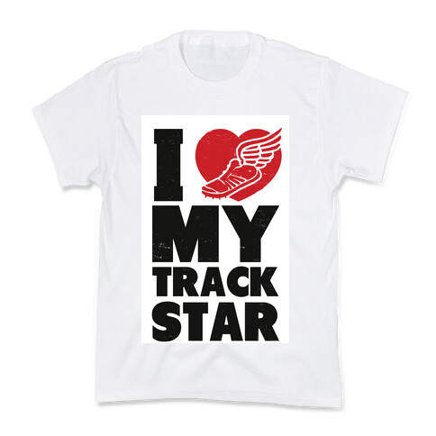 I Love My Track Star Kids T-Shirt