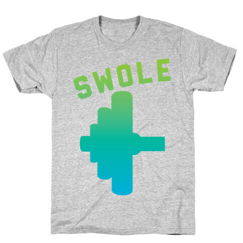 Swolemates (swole) T-Shirt