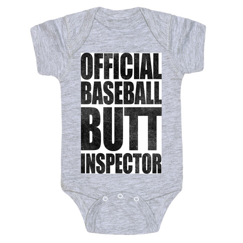 Official Baseball Butt Inspector Baby One-Piece