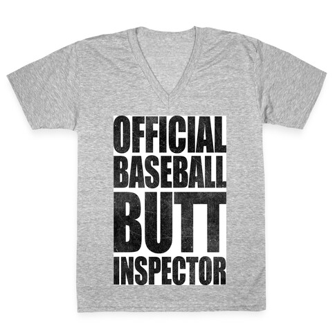 Official Baseball Butt Inspector V-Neck Tee Shirt