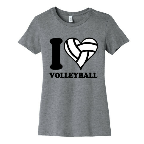 I Love Volleyball Womens T-Shirt