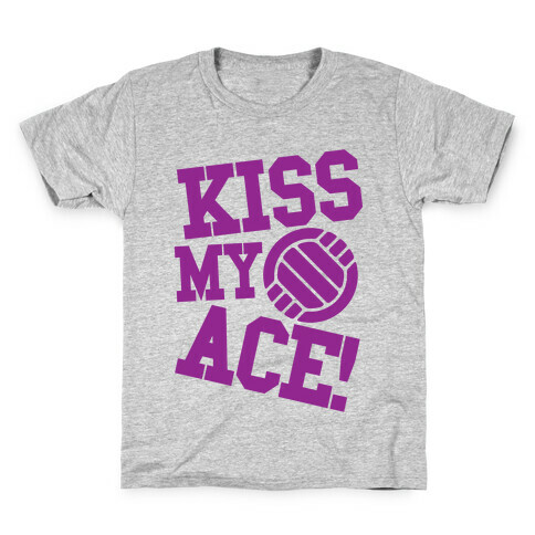 Kiss My Ace! Kids T-Shirt