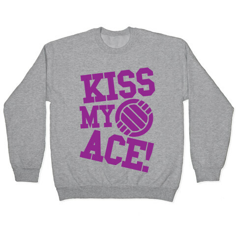 Kiss My Ace! Pullover