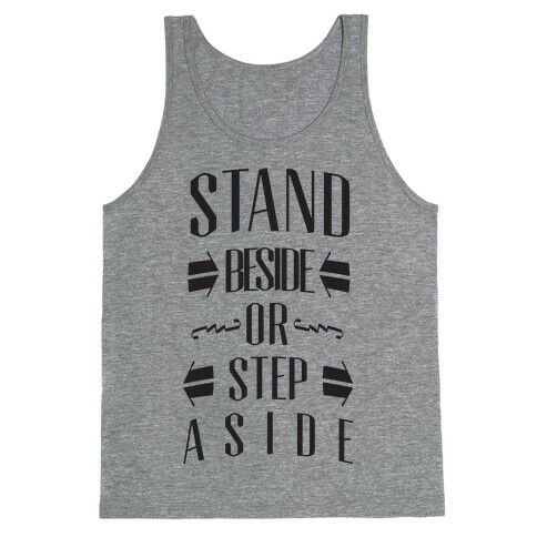 Stand Beside Tank Top
