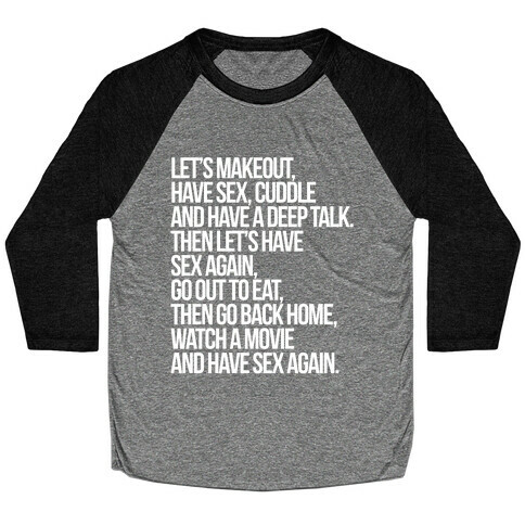 Let's Makeout, Have Sex... Baseball Tee