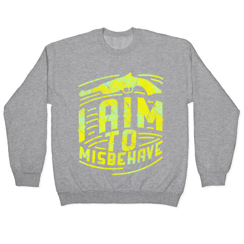 Misbehave (dark) Pullover