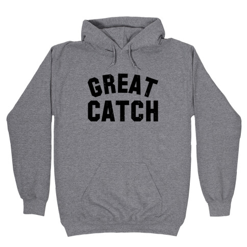 Great Catch (Tank) Hooded Sweatshirt