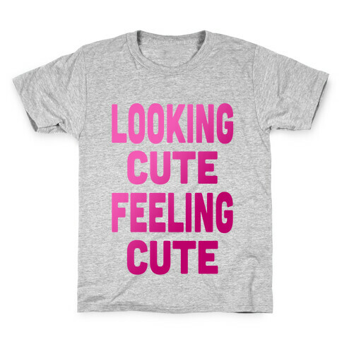 Lookin' Cute, Feelin' Cute (Athletic Tank) Kids T-Shirt