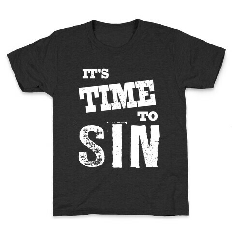 It's Time To Sin (Tank) Kids T-Shirt