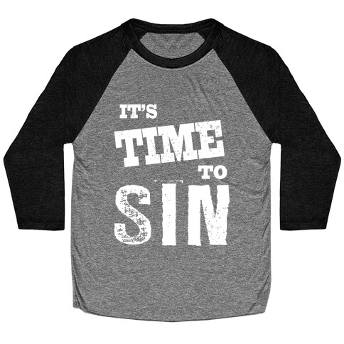 It's Time To Sin (Tank) Baseball Tee