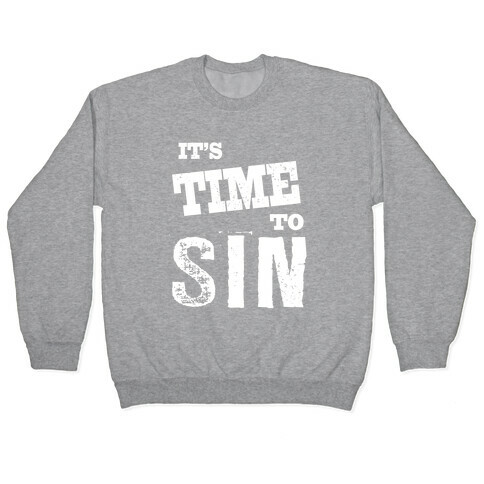 It's Time to Sin (Juniors) Pullover