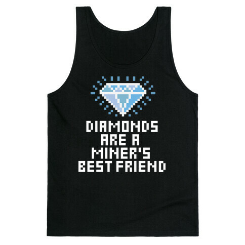 Miner's Best Friend Tank Top