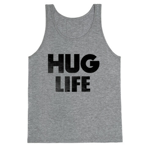 Hug Life Tank Top